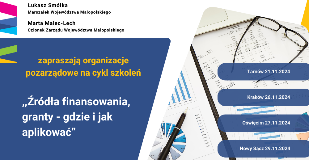 Źródła finansowania, granty – gdzie i jak aplikować – szkolenia dla małopolskich organizacji pozarządowych