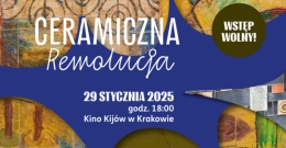 Pokaz specjalny dokumentu „Ceramiczna rewolucja” - o Spółdzielni „Kamionka” z Łysej Góry