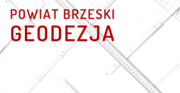 Projekt Cyfrowe rozwiązania dla geodezji w powiecie brzeskim