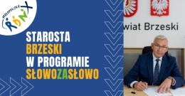 Starosta Brzeski gościem programu Słowo za Słowo